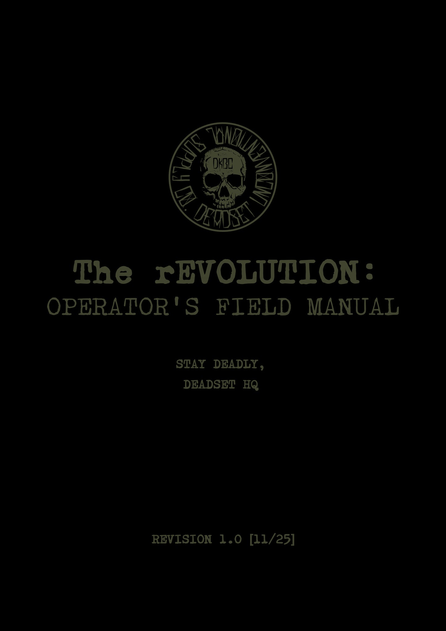 The rEVOLUTION: Operator's Field Manual